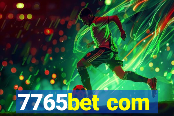 7765bet com